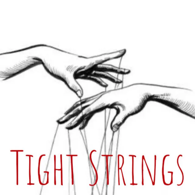 Tight Strings