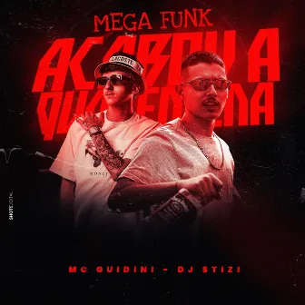 Mega Funk - Acabou a Quarentena by Guidini