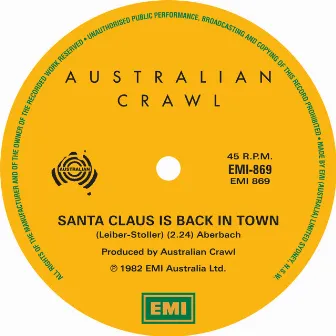 Santa Claus Is Back In Town / Big Fish by Australian Crawl