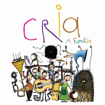 A Família by Cria