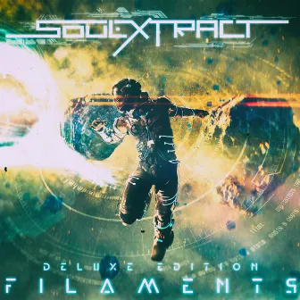 Filaments (Deluxe Edition) by Soul Extract