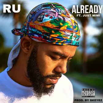 Already by Ru