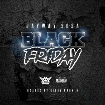 Black Friday by Jayway Sosa