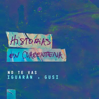 No Te Vas by Iguarán