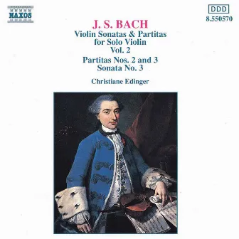 Bach, J.S.: Violin Sonatas and Partitas, Vol. 2 by Christiane Edinger