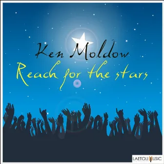 Reach for the Stars by Ken Moldow