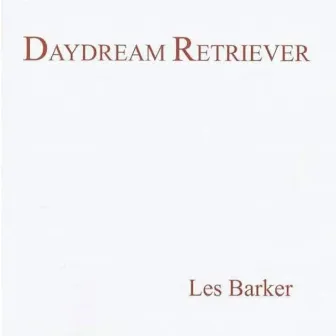 Daydream Retriever by Les Barker