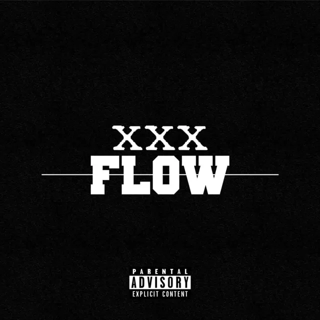 Xxx Flow