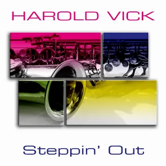 Harold Vick: Steppin' Out by Harold Vick