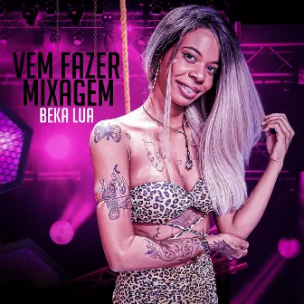 Vem Fazer Mixagem by Unknown Artist