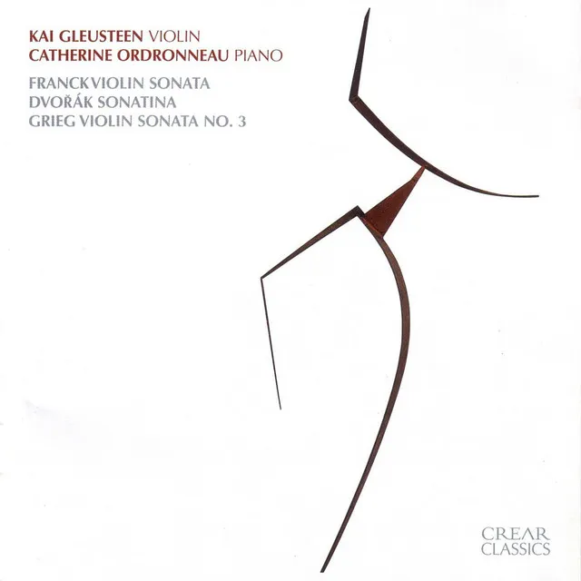 Franck: Violin Sonata • Dvorak: Sonatina • Grieg: Violin Sonata No. 3