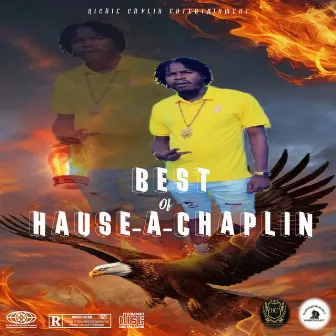 Best of Hause-A-Chaplin by Hause-A-Chaplin