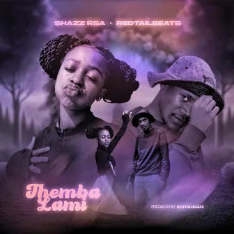 Themba Lami by Shazz RSA