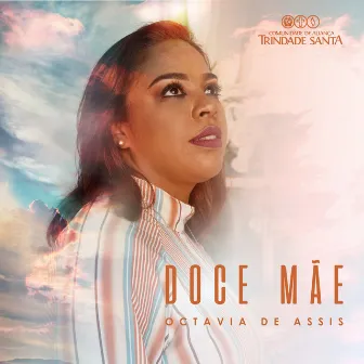 Doce Mãe by Comunidade Trindade Santa