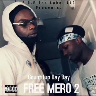 Free Mero 2 by Countitup Day Day