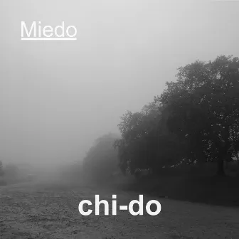 Miedo by Chido