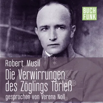 Die Verwirrungen des Zöglings Törleß by Robert Musil