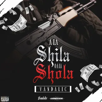 A la Shila o a la Shola by Vandalic