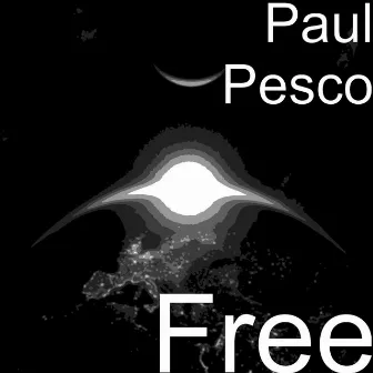 Free by Paul Pesco