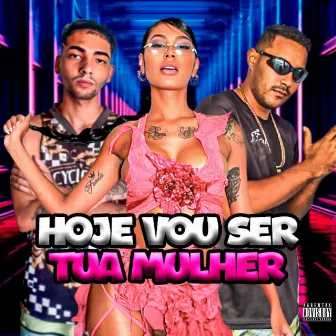 Hoje Eu Vo Ser Tua Mulher by Mc Levinho LV