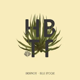 Belle Epoque by Undernote