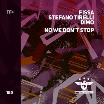 No We Don't Stop by Stefano Tirelli