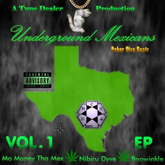 Underground Mexicans Vol. 1 by Tune Dealer