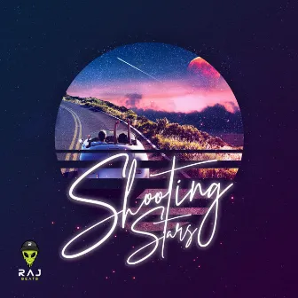 Shooting Stars by Raj Beats