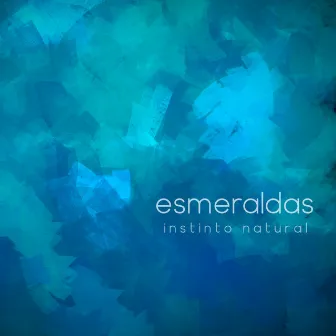 Instinto Natural by Esmeraldas