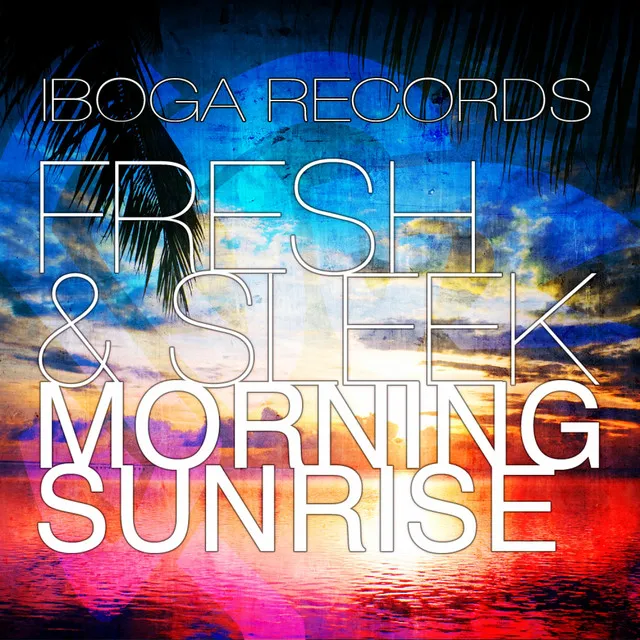 Morning Sunrise - Original Mix