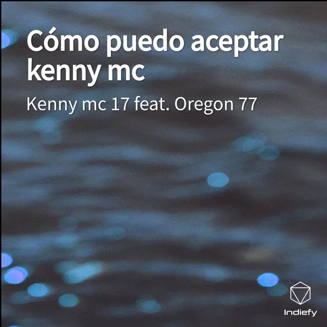 Cómo puedo aceptar kenny mc