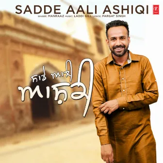 Sadde Aali Ashiqi by Manraaz