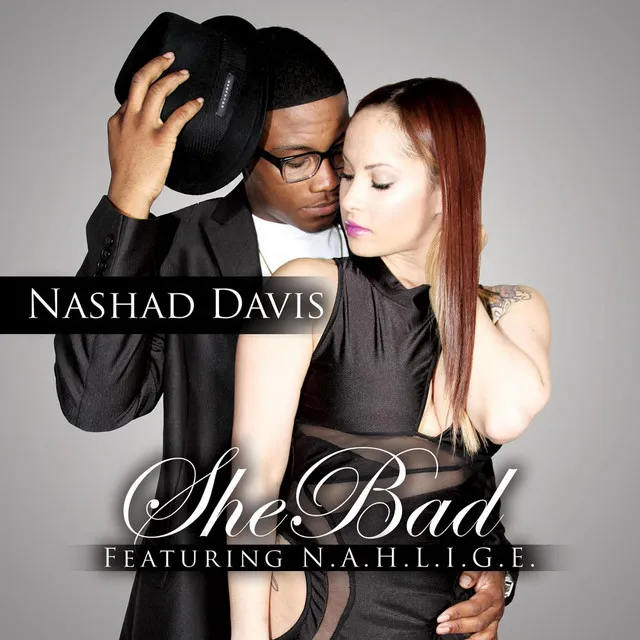 She Bad (feat. n.a.H.L.I.G.E.)