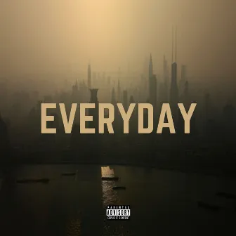 Everyday by KKraze