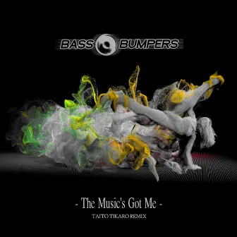 The Music's Got Me (Taito Tikaro Remix) by Bass Bumpers