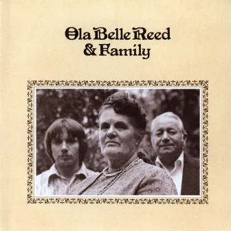 Ola Belle Reed & Family by Ola Belle Reed