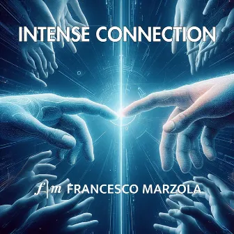 Intense Connection by Francesco Marzola