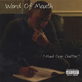 Mind Over Chatter by Word Of Mouth