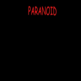 Paranoid by Grindhard E