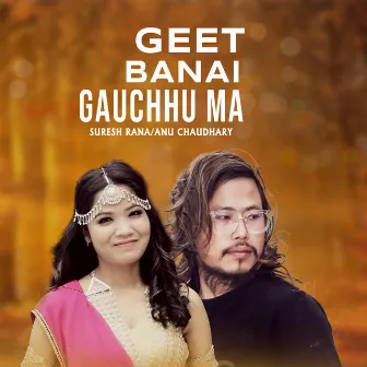 Geet Banai Gauchhu Ma (Acoustic Version) by Anu Chaudhary