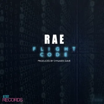 Flight Code (Produced by Dynamik Dave) by RAE