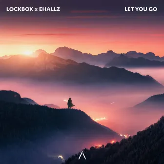 Let You Go by Ehallz