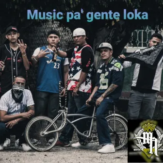 Muisic Pá gente loka by Morbo Activo