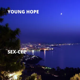 Sex-cel by Young Hope