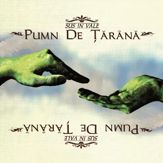 Sus în vale by Pumn De Tarana