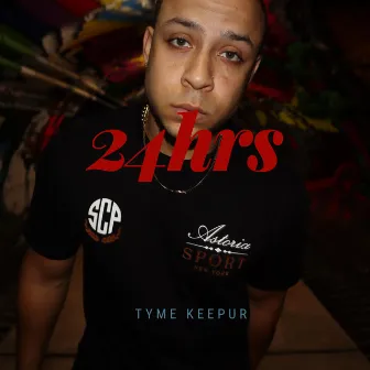 24hrs by Tyme Keepur