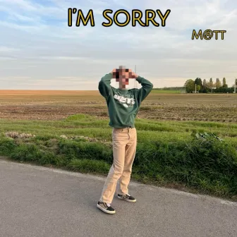 I'm Sorry by M@tt