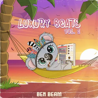 Luxury Beats, Vol. 1 by Ben Beam