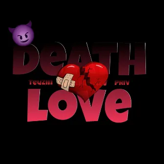 Death Love by TeuzTrap