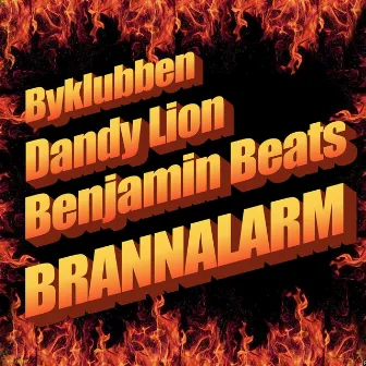 BRANNALARM by Dandy Lion